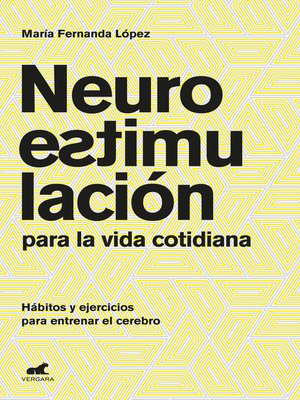 cover image of Neuroestimulación para la vida cotidiana